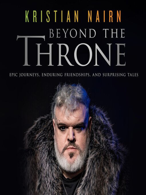 Title details for Beyond the Throne by Kristian Nairn - Available